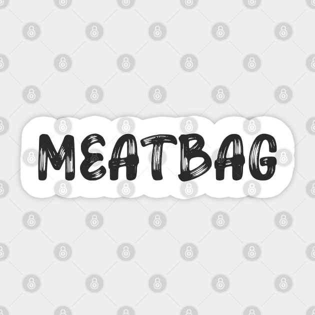 meatbag Sticker by goatboyjr